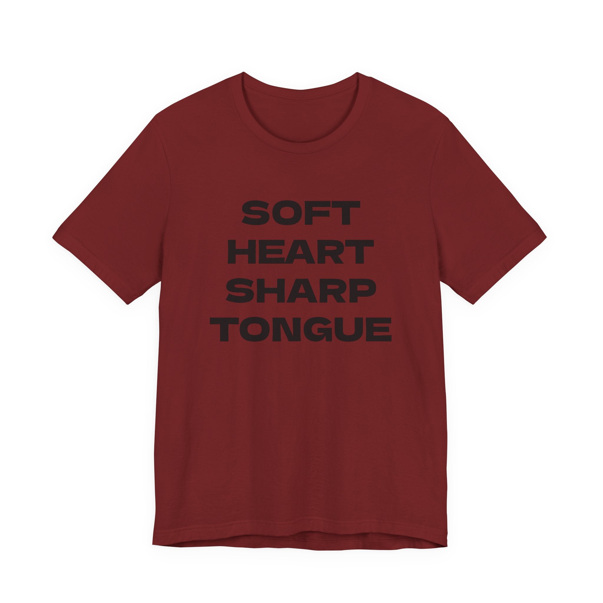 SOFT HEART SHARP TONGUE T-Shirt – Funny Sarcastic Graphic Tee for Women & Men – Unisex Adult Humor Shirt – S-2XL